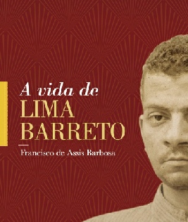 A vida de Lima Barreto