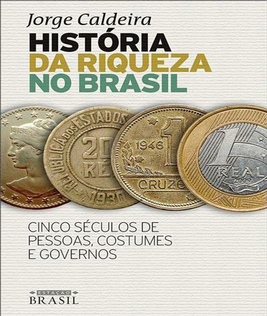 História da Riqueza no Brasil